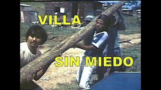 COMUNIDAD VILLA SIN MIEDO A DESALAMBRAR 1980 [upl. by Rochus]