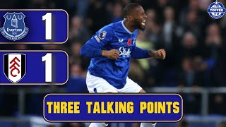 Everton 11 Fulham  quotIm Delighted For Beto  3 Talking Points [upl. by Nodnelg45]