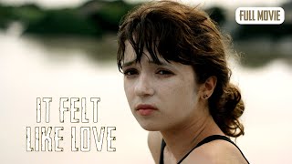 It Felt Like Love  English Full Movie  Drama [upl. by Drice]