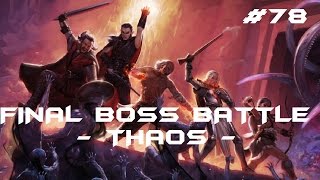 Pillars Of Eternity  Walkthrough 78  Final Boss Battle  Thaos [upl. by Owena]