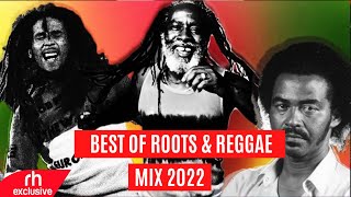 NEW ROOTS amp REGGAE MIX VOL 1 2022 BY DJ PHILO  FT REGGAE amp ROOTS SONGS MIX  RH EXCLUSIVE [upl. by Charles]