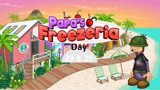 Lets Play Papas Freezeria Part 15 Day 29 amp 30 [upl. by Nalad]