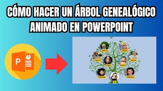 Cómo hacer un árbol genealógico en PowerPoint con animación [upl. by Anaejer]