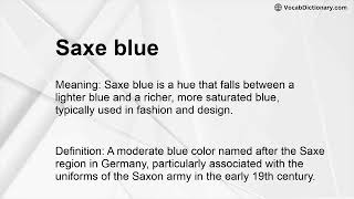 Saxe blue Meaning [upl. by Bergquist]