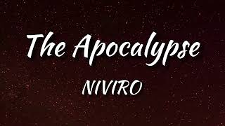 NIVIRO  The Apocalypse Lyrics [upl. by Anerac340]