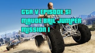 Heisman PlaysGTA V Episode 51 Maude Bail Jumper Mission 1 Walkthrough Live Commentary [upl. by Namilus]