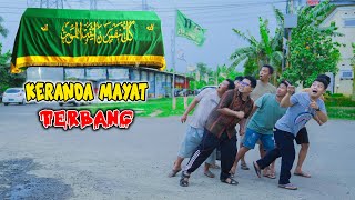 Semua Orang Di Teror Keranda Mayat Terbang [upl. by Ogaitnas]