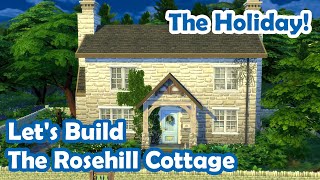 The Holidays Rosehill Cottage The Sims 4  Speed Build [upl. by Greeley]