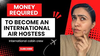 MONEY REQUIRED TO BECOME A INTERNATIONAL CABIN CREW✈️ flight aviation yt internationalcabincrew [upl. by Leia]