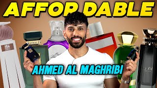 Top 10 AFFORDABLE Ahmed Al Maghribi Fragrances [upl. by Sumedocin]