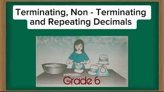 Terminating NonTerminating and Repeating Decimals Grade 6 [upl. by Yrreiht666]