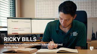 Ricky Bills  MDiv Alum amp Vice Principal at Gilbert Christian Schools [upl. by Baptista]