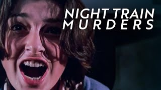 Night Train Murders Horror Thriller Free Movies Films in English Horror Movie Thriller Movie [upl. by Mariann]