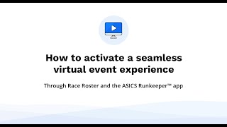 How to activate a seamless virtual event experience using Race Roster and the ASICS Runkeeper™ app [upl. by Nylsor]