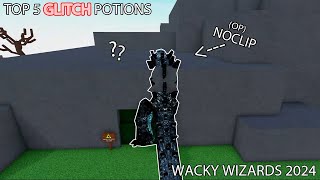 TOP 5 GLITCH POTIONS  WACKY WIZARDS 2024 [upl. by Kristina851]