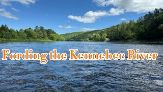 Fording the Kennebec River [upl. by Illona]