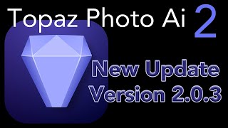 TOPAZ PHOTO AI 2 New Update Version 203 [upl. by Garaway]