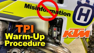 The REAL Way to Warm Up Your TPI  KTM  Husky  GAS GAS for 2023 amp 2022 2021 ‘20 ‘19 ‘18 [upl. by Jerry]