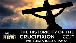 Testing The Historicity Of The Crucifixion  PART 1 Challenging The Claims Of The Christians [upl. by Avon]