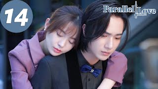 ENG SUB  Parallel Love  EP14  时间倒数遇见你  Li Hongyi Shi Shi [upl. by Airlee]