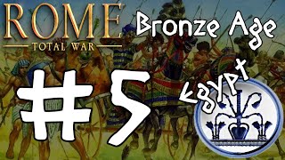 Rome Total War Bronze Age  Egypt 5 [upl. by Bertold460]