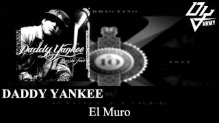 Daddy Yankee  El Muro  Barrio Fino [upl. by Jermayne]