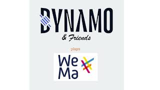 DYNAMO amp Friends plays quotWeMaquot [upl. by Keemahs424]