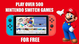 HOW TO PLAY OVER 500 NINTENDO SWITCH GAMES FOR FREE [upl. by Pitt]