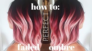 how to do the PERFECT FADED OMBRE [upl. by Beatty]