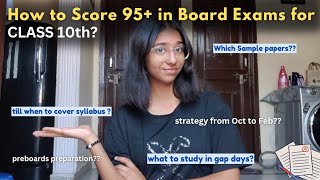 How to Score 95 in CLASS 10th Board Exams 😲 Strategy from October to February ✨ Preboards [upl. by Yeltihw]