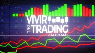 Vivir del trading y algo más  Episodio 12 Los súper poderes del trader [upl. by Armbruster]