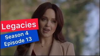 Legacies Season 4 Episode 13 Recap [upl. by Ulland623]