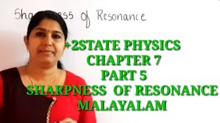 2 PHYSICS  SHARPNESS OF RESONANCE AC CURRENT MALAYALAM [upl. by Reace]