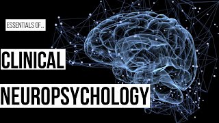 What is Clinical Neuropsychology [upl. by Dlonra356]