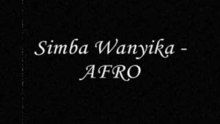 Simba Wanyika Afro [upl. by Sophie]