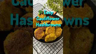 Easy Cauliflower Hashbrowns 🥦🥕 hashbrown food  shorts [upl. by Lytsyrk]