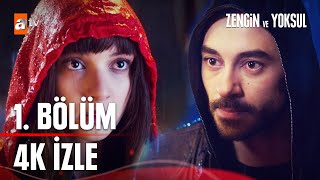 Zengin ve Yoksul 1 Bölüm 4K İZLE  Zengin ve Yoksul 1 Bölüm [upl. by Reinaldo]