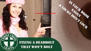 Fixing a deadbolt that wont bolt and a door that wont lock on a door the used to bolt and lock [upl. by Burl]