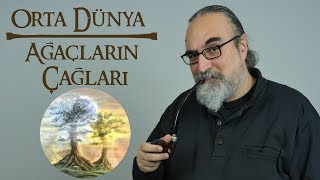 AĞAÇLARIN ÇAĞLARI  Orta Dünya  Yüzüklerin Efendisi [upl. by Caldeira142]