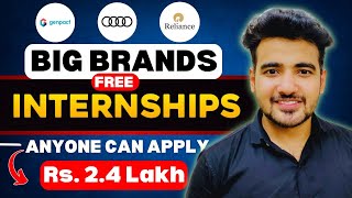 Big Brands Free Online Internships Stipend 2 Lakh Free Certificate  Work from Home Internship [upl. by Fredkin]