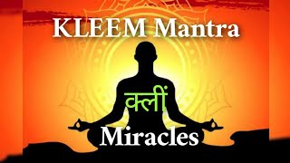 KLEEM MANTRA MIRACLES [upl. by Avihs]