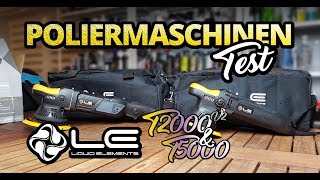 Poliermaschine im Test  Liquid Elements T2000 V2 amp T5000  Poliermaschinen für Anfänger [upl. by Nollek555]