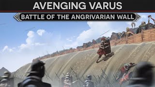 Avenging Varus  Battle of the Angrivarian Wall 16 AD [upl. by Adila]