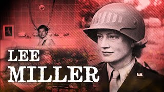 LEE MILLER  Une mannequin devenu journaliste de guerre [upl. by Sirrah]