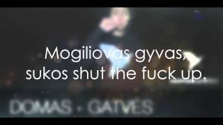 Domas  Gatvės Lyrics [upl. by Gnep495]