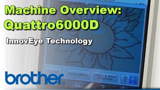 Brother Quattro 6000D  InnovEye Technology Feature Showcase [upl. by Ardnasac253]