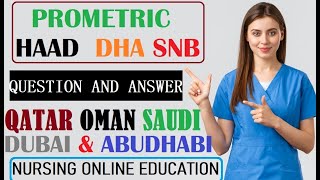 Prometric Questions amp Answers for Nurses 2024 Prometric QATAR OMAN SAUDI  HAAD DHA SNB Part 23 [upl. by Ennahgem]