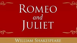 William Shakespeare ROMEO AND JULIET Summary and analysis [upl. by Nniw842]