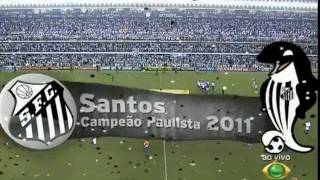 SANTOS CAMPEÃO PAULISTA 2011  Santos 2x1 Corinthians Final Paulista 2011 [upl. by Nalad116]