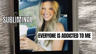 everyone is addicted to me CALM subliminal [upl. by Knox]